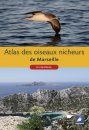 Atlas des Oiseaux Nicheurs de Marseille [Breeding Bird Atlas of Marseille]