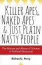 Killer Apes, Naked Apes, and Just Plain Nasty People