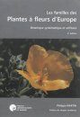 Les Familles des Plantes à Fleurs d'Europe: Botanique Systématique et Utilitaire [Flowering Plant Families in Europe: Systematic and Utilitarian Botany]