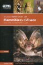 Atlas de Répartition des Mammifères d'Alsace [Distribution Atlas of the Mammals of Alsace]