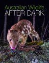 Australian Wildlife After Dark