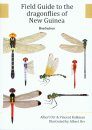 Field Guide to the Dragonflies of New Guinea / Buku Panduan Lapangan Capung Jarum untuk Wilayah New Guinea
