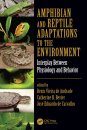 Amphibian and Reptile Adaptations to the Environment