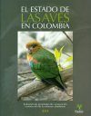 Conservación Colombiana 20: El Estado de las Aves en Colombia: Evaluando las Prioridades de Conservación y Protección de la Avifauna Colombiana