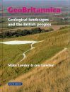 GeoBritannica: Geological Landscapes and the British Peoples
