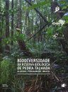 Boissiera, Volume 68: Biodiversidade da Reserva Biológica de Pedra Talhada Alagoas, Pernambuco – Brasil [Biodiversity of the Pedra Talhada Biological Reserve, Alagoas, Pernambuco – Brazil]