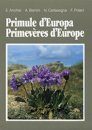 Primule d'Europe / Primevères d'Europe [European Primulas]
