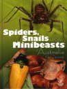 Spiders, Snails and Other Minibeasts of Australia