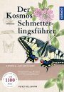Der Neue Kosmos-Schmetterlingsführer: Schmetterlinge, Raupen und Futterpflanzen [The New Kosmos Butterfly Guide: Butterflies, Caterpillars and Fodder Plants]