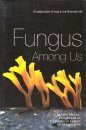 Fungus Among Us