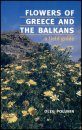 Flowers of Greece and the Balkans