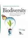 Biodiversity: Nature Conservation In The Greening Of Singapore