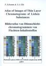 Atlas of Images of Thin Layer Chromatograms of Lichen Substances / Bilderatlas von Dünnschichtchromatographen Flechten-Inhaltsstoffen