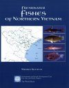 Freshwater Fishes of Northern Vietnam
