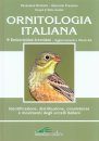 Ornitologia Italiana, Volume 9: Emberizidae - Icteridae: Aggiornamenti e Check-list [Updates and Checklist]