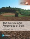 The Nature and Properties of Soils [Global Edition]