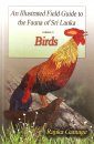 An Illustrated Field Guide to the Fauna of Sri Lanka, Volume 9: Birds