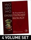 Encyclopedia of Evolutionary Biology (4-Volume Set)