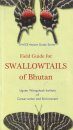 Field Guide for Swallowtails of Bhutan