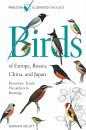 Birds of Europe, Russia, China, and Japan: Passerines, Tyrant Flycatchers to Buntings