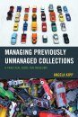 Managing Previously Unmanaged Collections