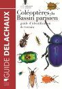 Coléoptères du Bassin Parisien: Guide d'Identification de Terrain [Beetles of the Paris Basin: Field Identification Guide]