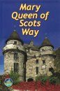 Mary Queen of Scots Way