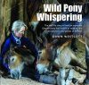 Wild Pony Whispering
