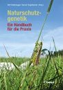 Naturschutzgenetik: Ein Handbuch für die Praxis [Conservation Genetics: A Practical Guide]