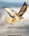 Magyarország Ragadozó Madarai [Birds of Prey of Hungary]