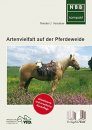 Artenvielfalt auf der Pferdeweide [Biodiversity in the Horse Pasture]