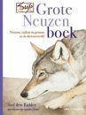Stefs Grote Neuzenboek: Over Neuzen, Ruiken en Geuren in de Dierenwereld [Stef's Book of Big Noses: On Noses, Smelling, and Smells in the Animal World]