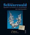 Schwarzwald, Band 2: Mittlerer Schwarzwald, Teil 1 [Black Forest, Volume 2: Central Black Forest, Part 1]