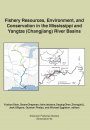 Fishery Resources, Environment, and Conservation in the Mississippi and Yangtze (Changjiang) River Basins