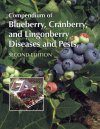 Compendium of Blueberry, Cranberry, and Lingonberry Diseases and Pests
