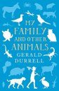 My Family and Other Animals [60th Anniversary Edition]