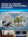 Setting Up a Weather Station and Understanding the Weather