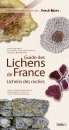 Guide des Lichens de France: Lichens des Roches [Guide to Lichens of France: Lichens on Rocks]