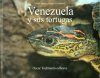 Venezuela y Sus Tortugas [Venezuela and its Turtles]