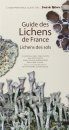 Guide des Lichens de France: Lichens des Sols [Guide to Lichens of France: Soil Lichens]