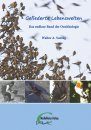 Gefiederte Lebenswelten: Das Endlose Band der Ornithologie [Feathered World: The Endless Volume of Ornithology]