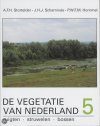 De Vegetatie van Nederland, Volume 5: Plantengemeenschappen van Ruigten, Struwelen en Bossen [The Vegetation of the Netherlands, Volume 5: Plant Communities of Brushwood, Thickets and Woods]
