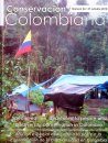 Conservación Colombiana 24: Special Edition, Dedicated to Peace and Biodiversity Conservation in Colombia / Edición Especial Dedicada a la Paz y a la Conservación de la Biodiversidad en Colombia