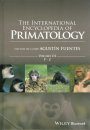 The International Encyclopedia of Primatology (3-Volume Set)