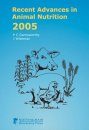 Recent Advances in Animal Nutrition 2005