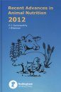 Recent Advances in Animal Nutrition 2012
