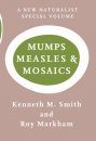 Mumps, Measles and Mosaics