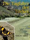 Die Tagfalter der Türkei: Under Berücksichtigung der Angrenzende Länder [The Butterflies of Turkey: Taking into Account the Neighboring Countries] (3-Volume Set)