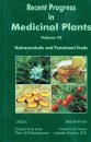 Recent Progress in Medicinal Plants, Volume 42: Nutraceuticals and Functional Foods