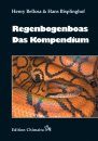 Regenbogenboas: Das Kompendium [Rainbow Boas: Natural History & Captive Husbandry]